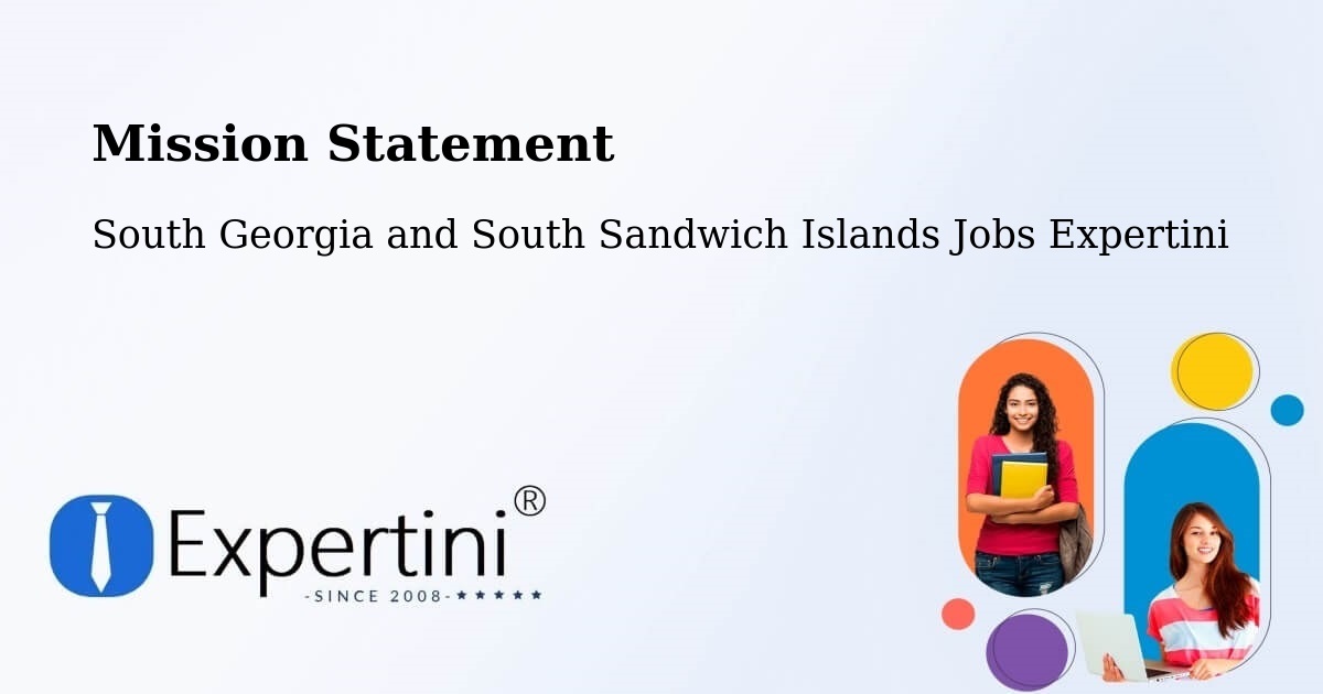 Corporate Mission – South Georgia and South Sandwich Islands - South Georgia and South Sandwich Islands Jobs Expertini