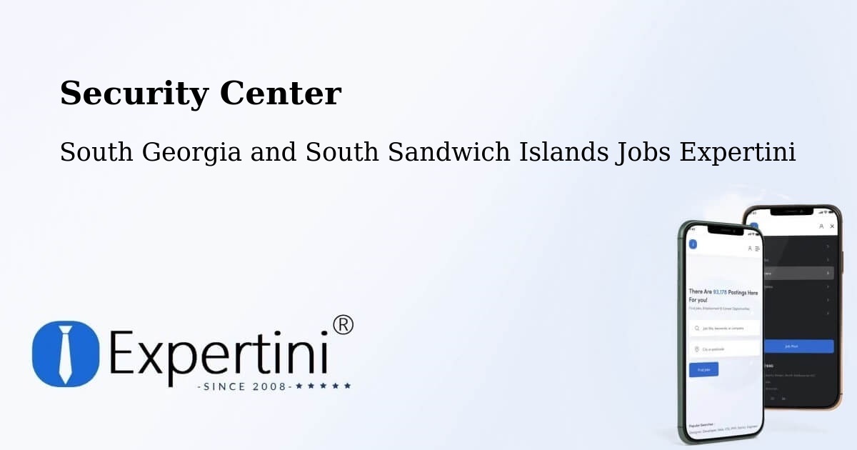 Security & Compliance – South Georgia and South Sandwich Islands - South Georgia and South Sandwich Islands Jobs Expertini